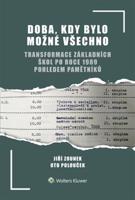Doba, kdy bylo možné všechno