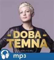 Doba temna, mp3 - Adéla Elbel