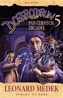 Dobrodruh 5 - Pán černých zrcadel