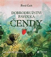 Dobrodružství pavouka Čendy - Pavel Čech