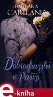 Dobrodružství v Paříži - Barbara Cartland