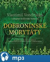 Dobroninské morytáty, mp3 - Vlastimil Vondruška