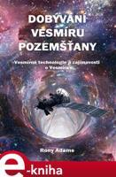 Dobývání vesmíru pozemšťany - Rony Adams