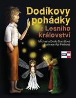 Dodíkovy pohádky z Lesního království - Michaela Dostálová