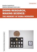 Doing Research, Making Science. The Memory of Roma Workers