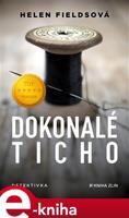 Dokonalé ticho - Helen Fieldsová