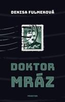 Doktor Mráz - Denisa Fulmeková