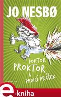 Doktor Proktor a prdicí prášek - Jo Nesbo