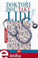 Doktoři jsou taky lidi! - Petr Bartůněk