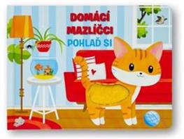 Domácí mazlíčci - Pohlaď si - Fiona Huisman