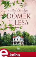 Domek u lesa - Mary Ellen Taylor