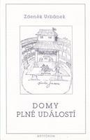 Domy plné událostí - Zdeněk Urbánek