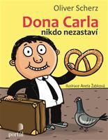 Dona Carla nikdo nezastaví - Oliver Scherz