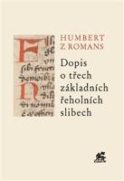 Dopis o třech základních řeholních slibech - Humbert z Romans