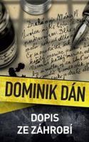 Dopis ze záhrobí - Dominik Dán