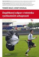 Doplňkový odpor v tréninku rychlostních schopností
