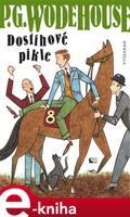 Dostihové pikle - Pelham Grenvill Wodehouse