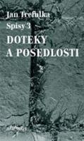 Doteky a posedlosti