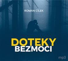 Doteky bezmoci - Roman Cílek