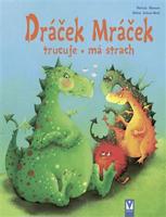 Dráček Mráček – trucuje, má strach - Patricia Mennen