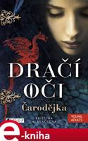 Dračí oči – Čarodějka - Kristina Hlaváčková