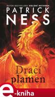 Dračí plamen - Patrick Ness