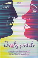 Drahý příteli - Anne-Laure Bondouxová, Jean-Claude Mourlevat