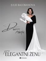 Dress code pro elegantní ženu