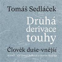 Druhá derivace touhy - Tomáš Sedláček