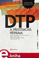 DTP a předtisková příprava - Zdenka Dvořáková