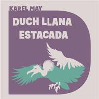 Duch Llana Estacada - Karel May