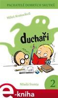Duchaři - Miloš Kratochvíl