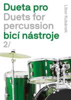 Dueta pro bicí nástroje / Duets for percussion 2.