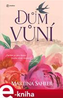 Dům vůní - Martina Sahler