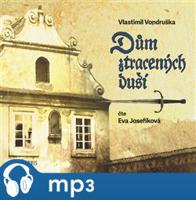 Dům ztracených duší, mp3 - Vlastimil Vondruška