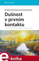 Dušnost v prvním kontaktu - Marcel Nesvadba, David Peřan, Patrik Christian Cmorej