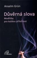 Důvěrná slova - Anselm Grün