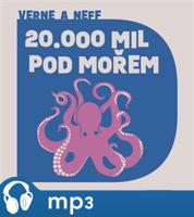 Dvacet tisíc mil pod mořem, mp3 - Ondřej Neff, Jules Verne