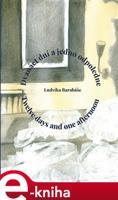 Dvanáct dní a jedno odpoledne / Twelve days and one afternoon - Ludvík Barabáš