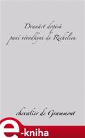 Dvanáct dopisů paní vévodkyni de Richelieu - Edmond de Grammont
