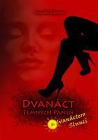 Dvanáct Temných panen a dvanáctero Sluncí - Veronika Zikanová