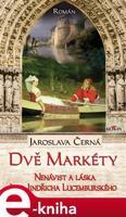 Dvě Markéty - Jaroslava Černá