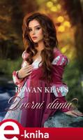 Dvorní dáma - Rowan Keats