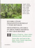 Dynamika vývoje pralesovitých rezervací v České republice III. - Tomáš Vrška