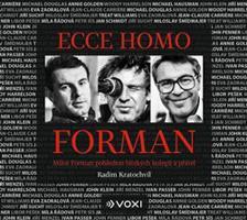 Ecce homo Forman - Radim Kratochvíl