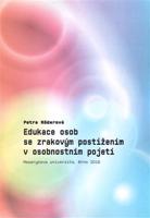 Edukace osob se zrakovým postižením v osobnostním pojetí