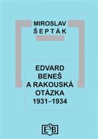 Edvard Beneš a rakouská otázka 1931–1934