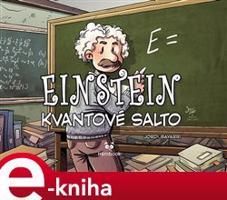 Einstein - Kvantové salto - Tayra MC Lanuza-Navarro, Jordi Bayarri