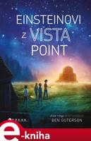 Einsteinovi z Vista Point - Ben Guterson