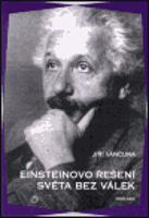Einsteinovo řešení světa bez válek - Jiří Vančura